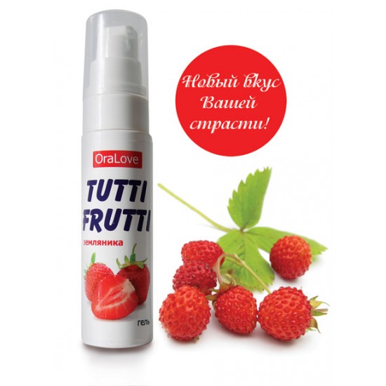 ГЕЛЬ "TUTTI-FRUTTI ЗЕМЛЯНИКА" серии "OraLove" 30г